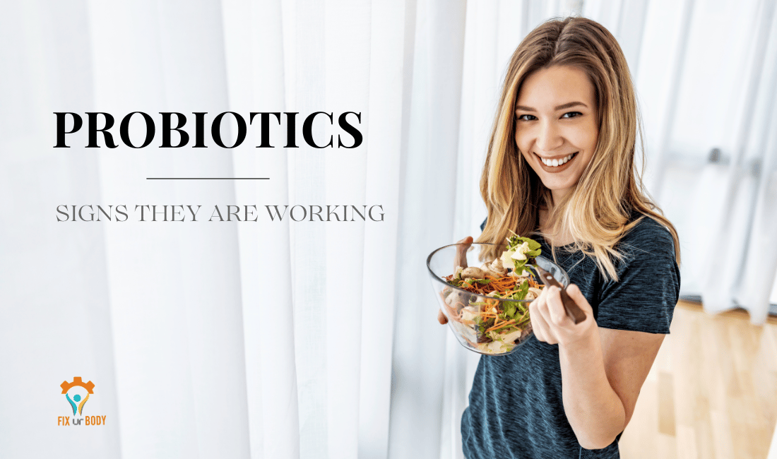 What are the 5 signs probiotics are working? Indicators of Success