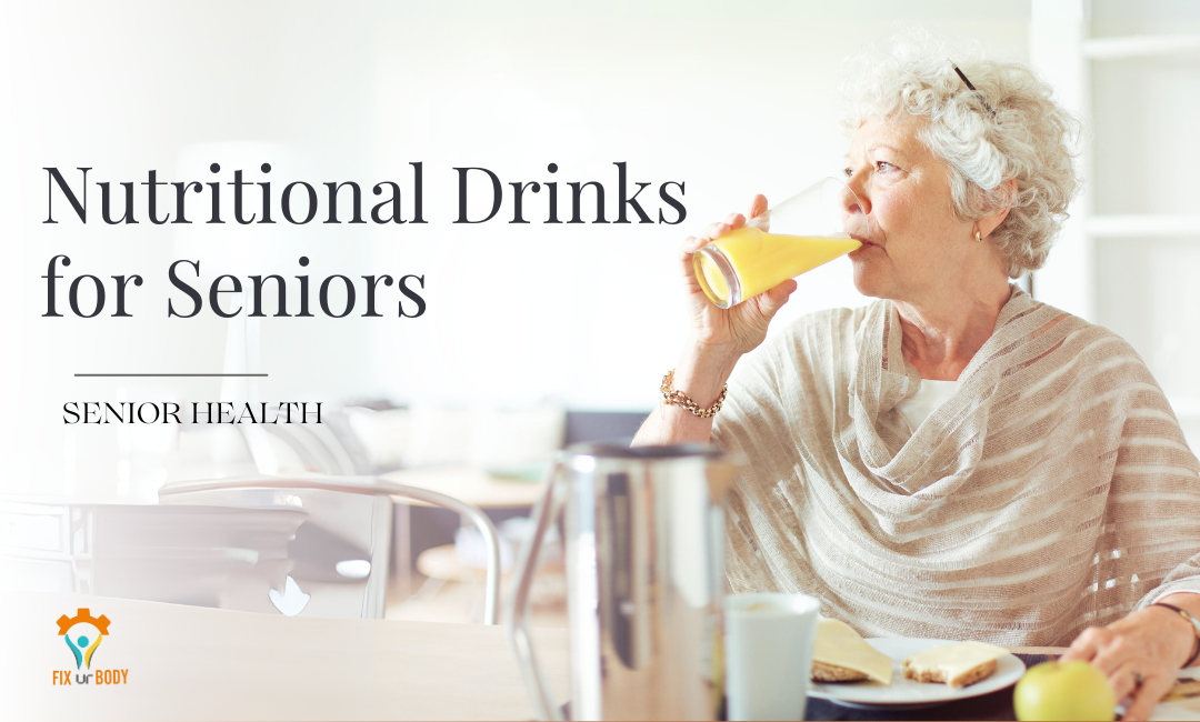 nutritional drinks for seniors