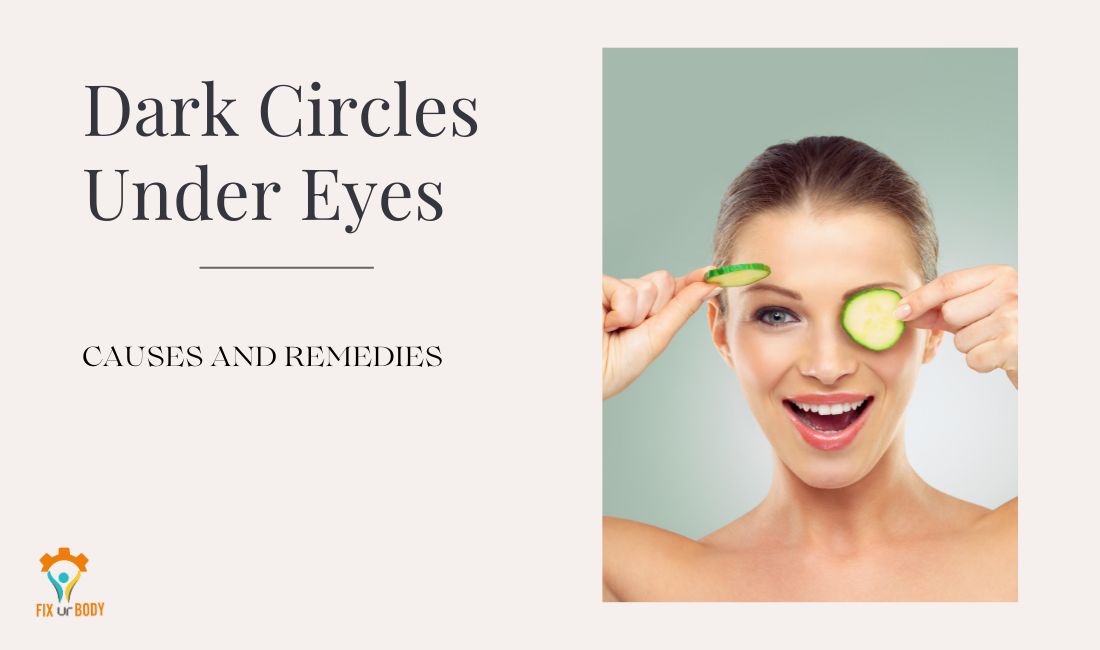 Dark Under Eyes Causes – More Than 5 Surprising Factors