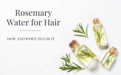 The Number 1 Simplest Recipe – Rosemary Water for Hair Growth