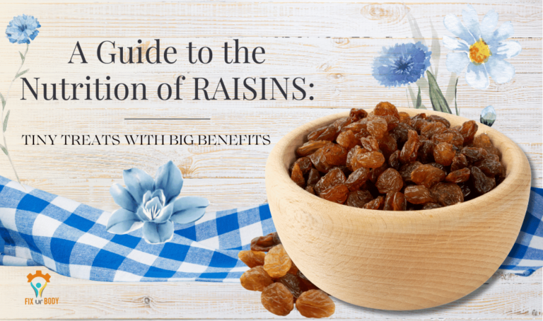 Nutrition of Raisins